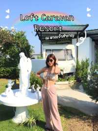 Loft Caravan Resort ณ หาดเจ้าสำราญ