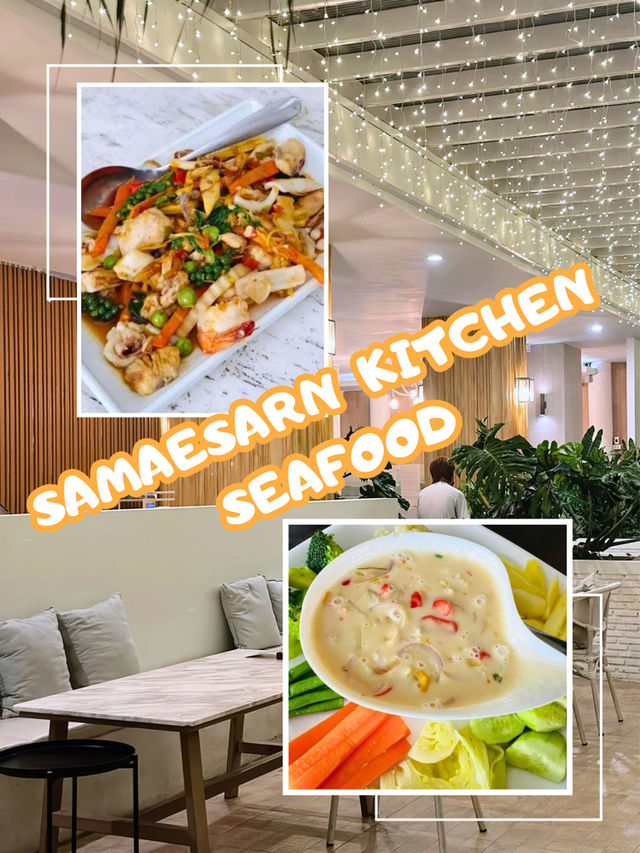 Samaesarn Kitchen Seafood ชลบุรี