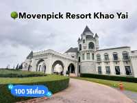 🌳Movenpick Resort Khao Yai