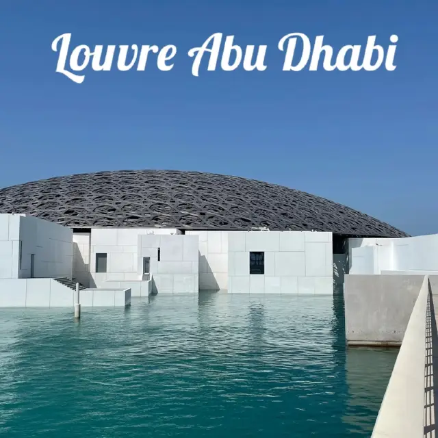 Louvre Abu Dhabi — A Masterpiece of Light and Shadow ✨🏛️