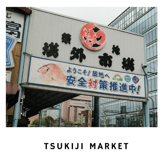 🐟 Tsukiji Market – ตลาดปลาสดและอาหารทะเล