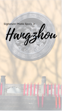 🌅 Signature Photo Spots in Hangzhou