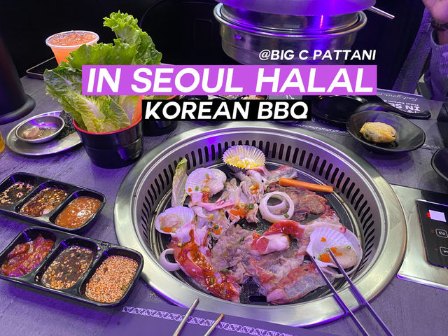 In seoul halal BBQ บิ้กซีปัตตานี