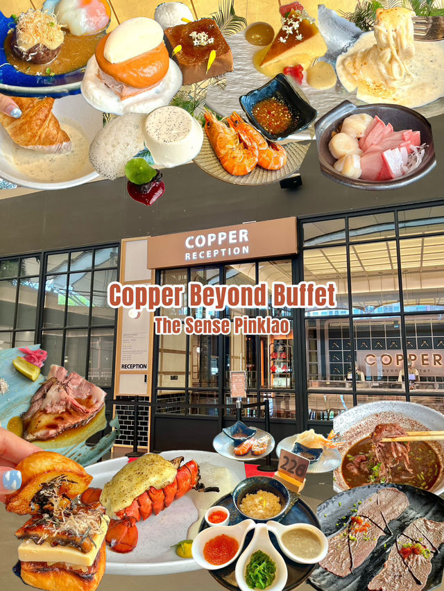 Copper Beyond Buffet สาขา The Sense ปิ่นเกล้า