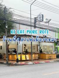 ร้านนั่ง ยะลา KT eat more roti