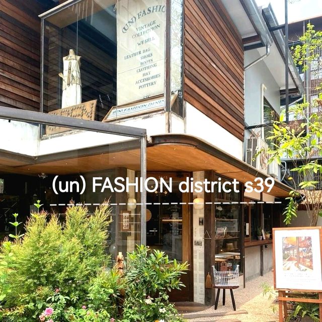 (un) FASHION district s39 คาเฟ่สุดเก๋ที่ต้องแวะมา 