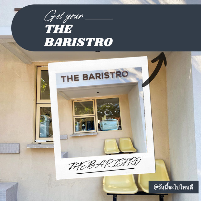 The Baristro จริงใจมาร์เก็ต