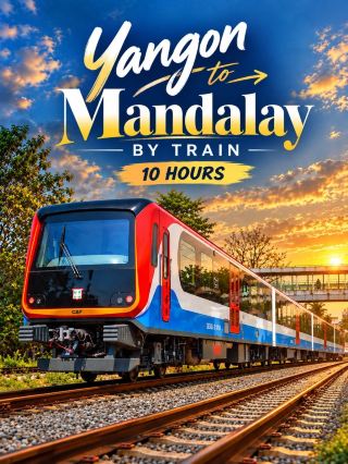 🚆 10 Hours from Yangon to Mandalay - And It Didn’t Feel Long 🇲🇲