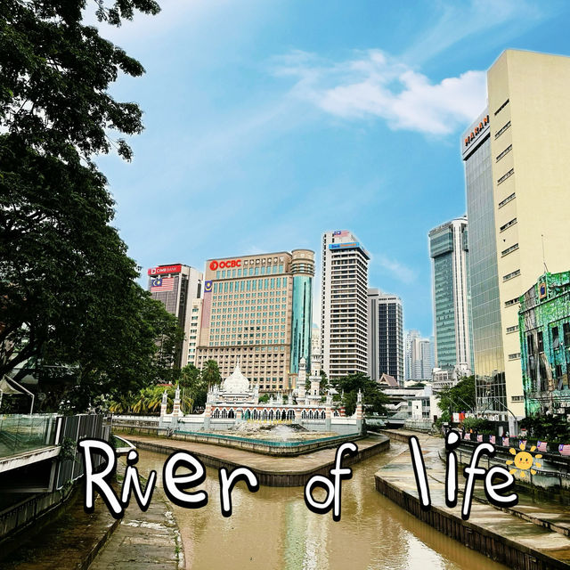 River of life @Malaysia