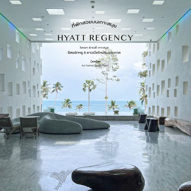 Hyatt Regency - รีสอร์ทเปิดใหม่ริมชายหาดเกาะสมุย