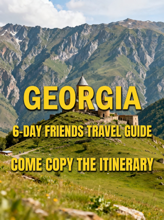 6-day old friends trip to Georgia super hassle-free guide