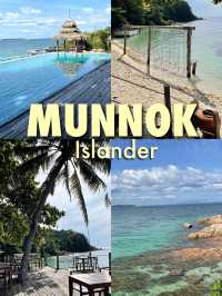 ไปพักใจที่เกาะมันนอก (Munnok islander)