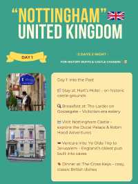 Nottingham itinerary 💚