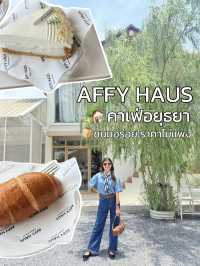 Affy Haus 🥐💖 คาเฟ่สุดน่ารัก อยุธยา
