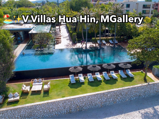  🏖️✨V Villas Hua Hin, MGallery