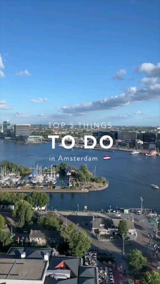 TEN THINGS TO DO IN AMESTERDAM 