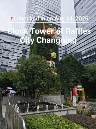 I checked in at Changning Raffles City Clock Tower