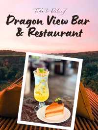 🏔 ที่สุดฮิต Dragon View Bar & Restaurant