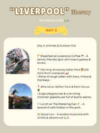Liverpool itinerary for family& Kids 