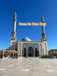 Qom in One Day – A Journey Through Iran’s Spiritual Capital 