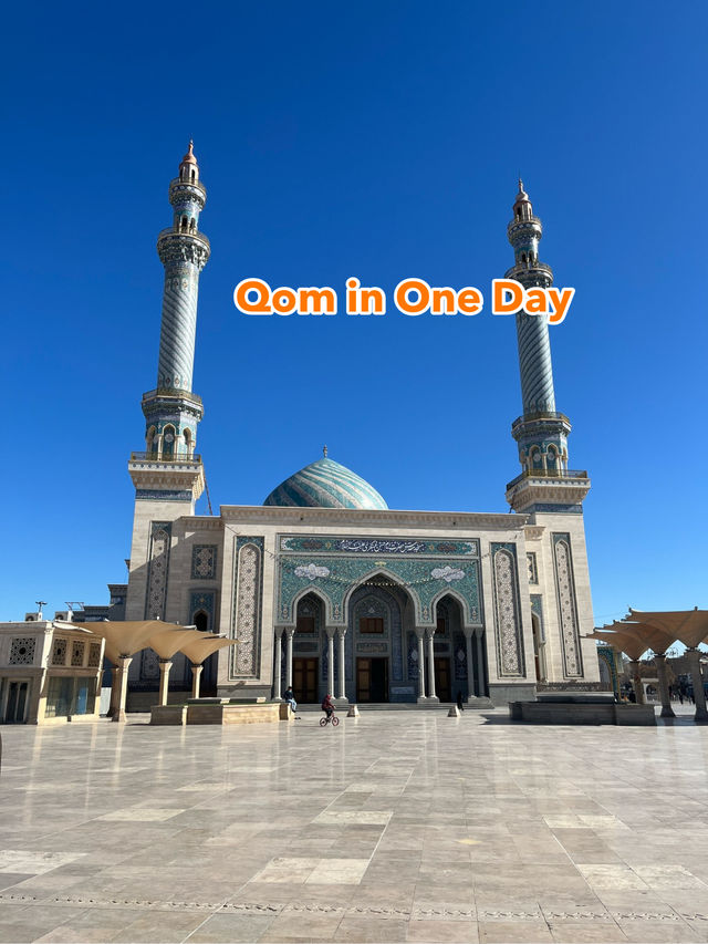 Qom in One Day – A Journey Through Iran’s Spiritual Capital 