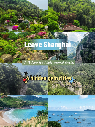 Escape Shanghai: 4 hidden gem cities within 1–3 hours by high-speed rail
