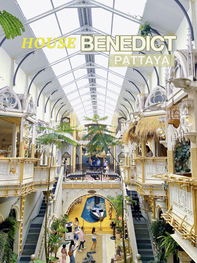 House of Benedict Pattaya มุมถ่ายรูปอลังการ