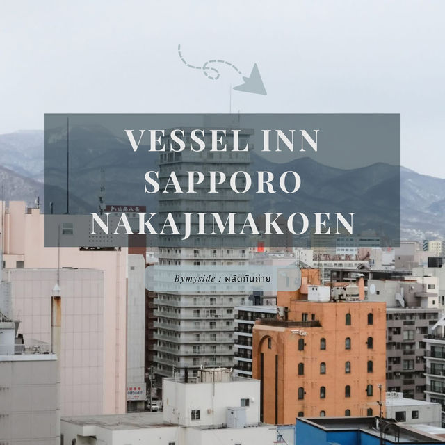 Vessel Inn Sapporo Nakajimakoen
