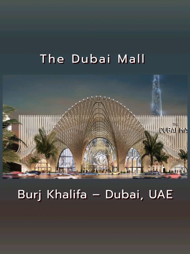 Burj Khalifa – Dubai, UAE