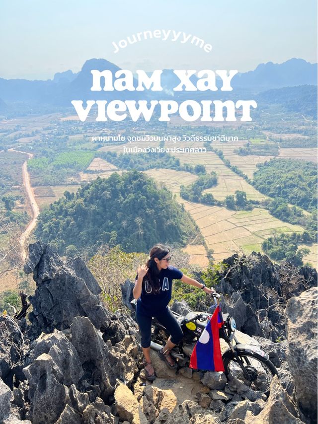 ผาหนามไซ  Nam Xay Viewpoint วังเวียง สปป ลาว