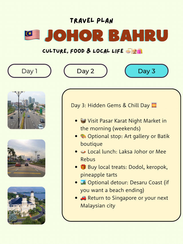🇲🇾 Johor Bahru 3-days Itinerary