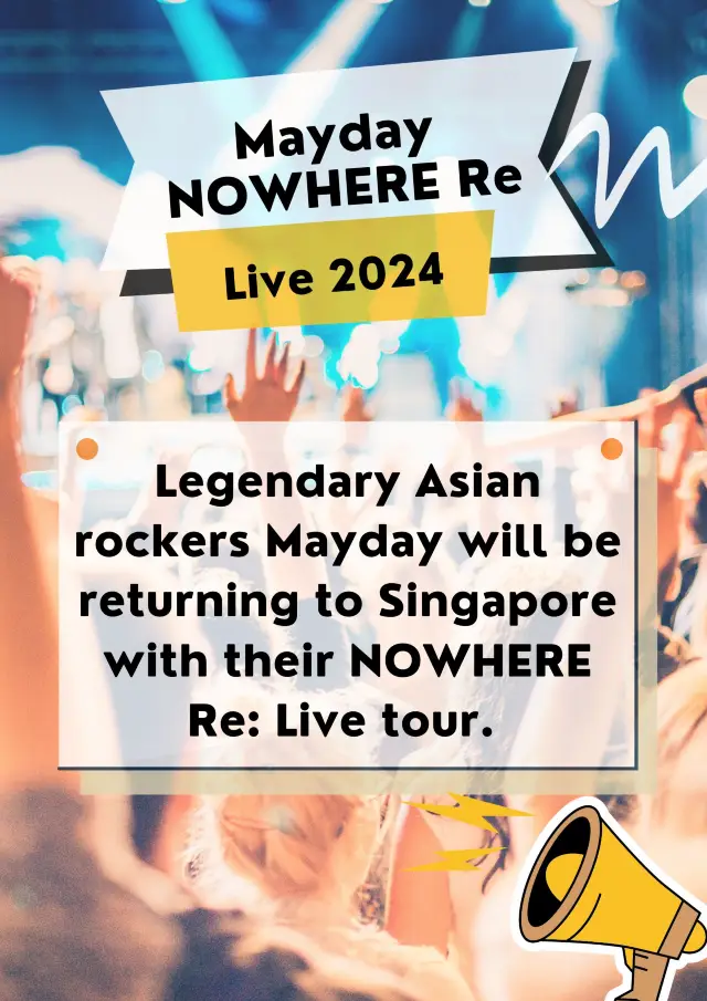 Mayday NOWHERE Re: Live 2024 Singapore🎵