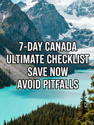 7-day summer vacation Canada travel guide with tips to avoid pitfalls