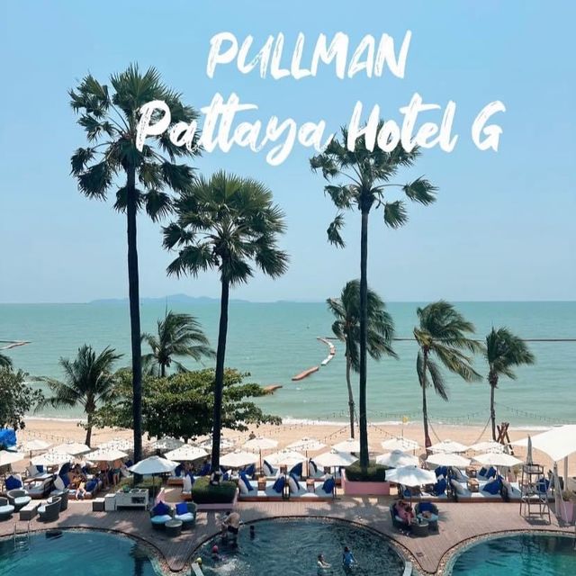 #รีวิวโรงแรมติดริมทะเลพัทยา #PullmanPattayaHotelG 