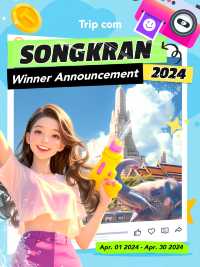 #Songkran2024 Campaign Winner Announcement