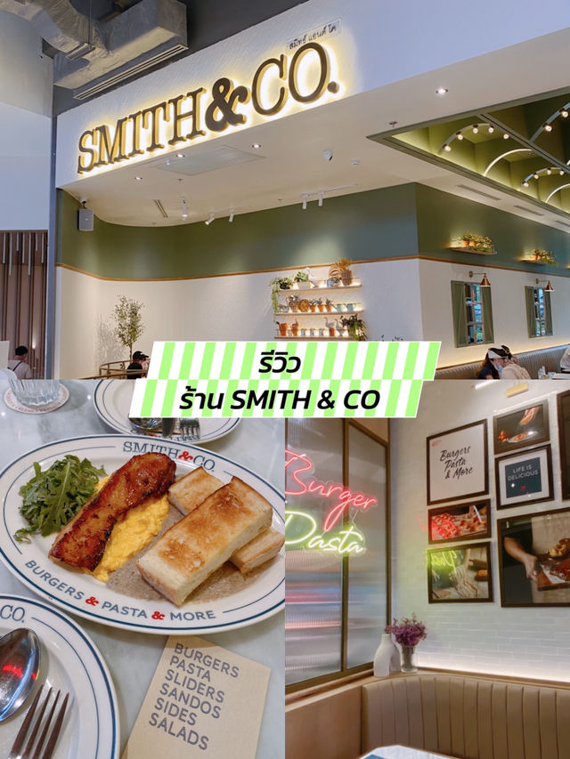 ชวนมาชิม Smith & Co – ร้านน่ารัก vibe ยุโรป 🍋🥓🍝