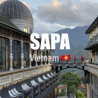 🇻🇳 Vietnam Sapa | A Quick Note on Sa Pa 🌄