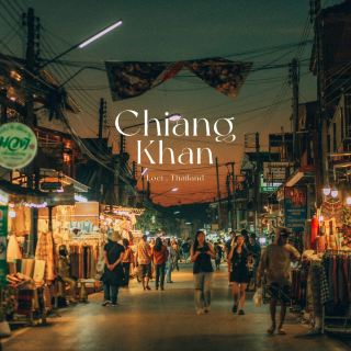 Plan a 2-day, 1-night trip to Chiang Khan, a chill city ✨🫶🏻
