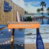 Pullman Pattaya Hotel G