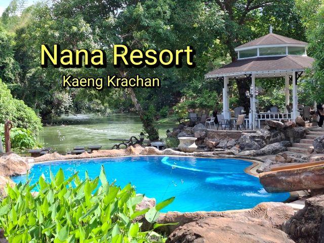 Nana Resort Kaeng Krachan