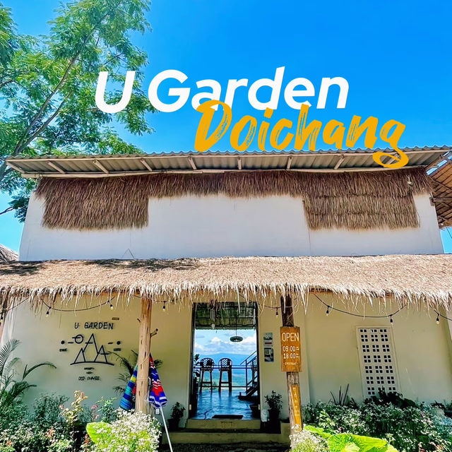 U Garden ดอยช้าง เป็นคาเฟ่และที่พักยอดนิยม