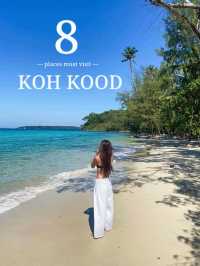 📍8 places must visit in KOH KOOD