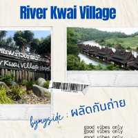ธรรมชาติริมน้ำแคว – River Kwai Village Hotel
