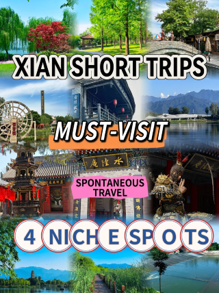 4 hidden gems for short trips in Xi’an you must visit are amazing