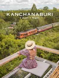 7 พิกัดเด็ด เที่ยวกาญจนบุรีหน้าฝน มันก็ชิวอยู่นะ 🚂
