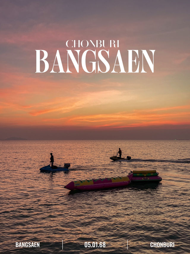 ฮีลใจทุกครั้งที่ได้มาบางแสน 🌅🧡🏖️