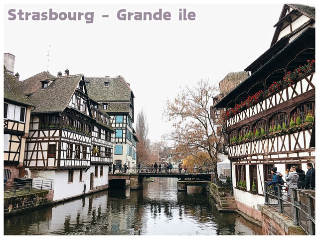【フランス/ストラスブール】世界遺産に登録された美しい旧市街＊グランディルGrande-Île＊