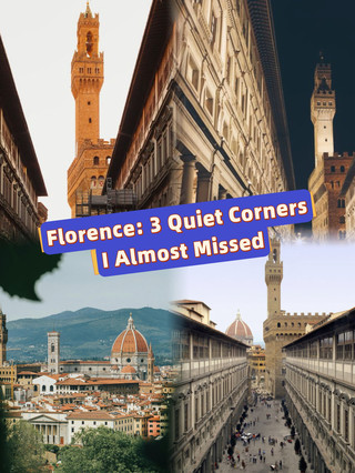 Florence: 3 Quiet Corners I Almost Missed
