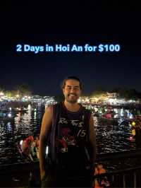 Hoi An in 2 Days on $100 