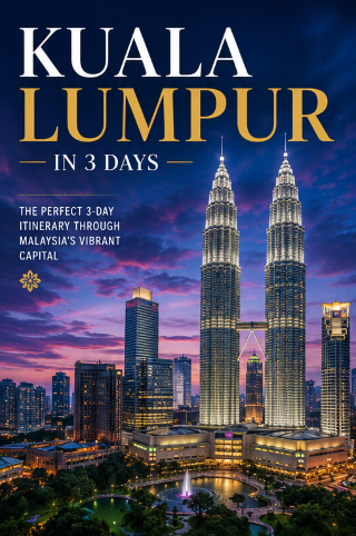 3 Incredible Days in Kuala Lumpur: Temples, Towers & Hidden Gems